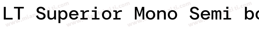 LT Superior Mono Semi bold字体转换